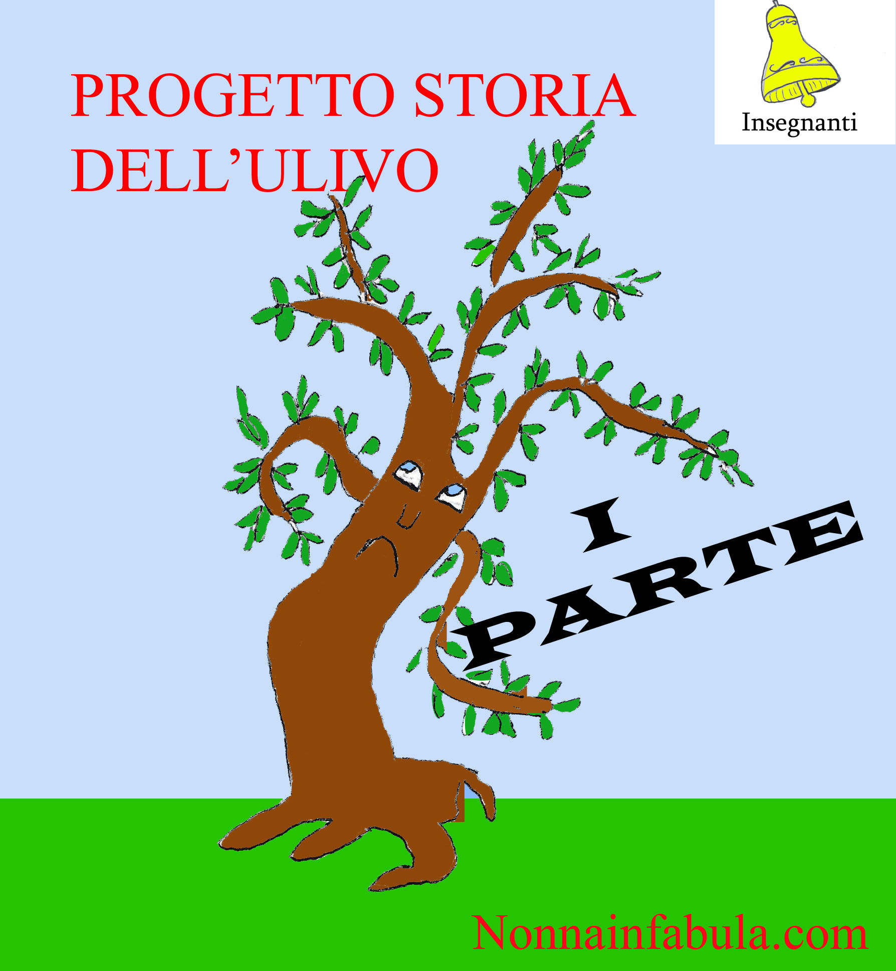 Progetto Storia Dell Ulivo Per Bambini Di 3 4 Anni Rivolto Agli Insegnanti Nonna In Fabula